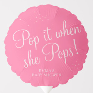 Elegant Pop It When She Pops Baby Shower Balloon