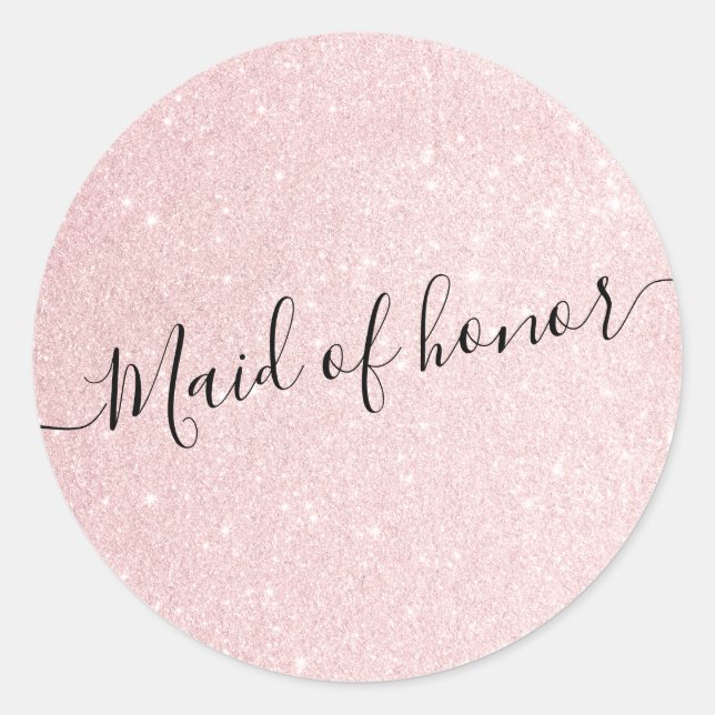 Elegant pretty rose gold glitter maid of honor classic round sticker (Front)