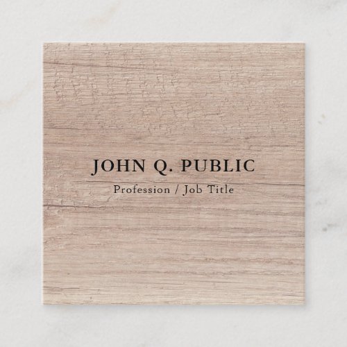Elegant Professional Wood Look Custom Template Square Business Card