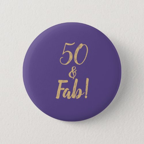 Elegant Purple 50  Fab 50th Birthday Party Pinback Button