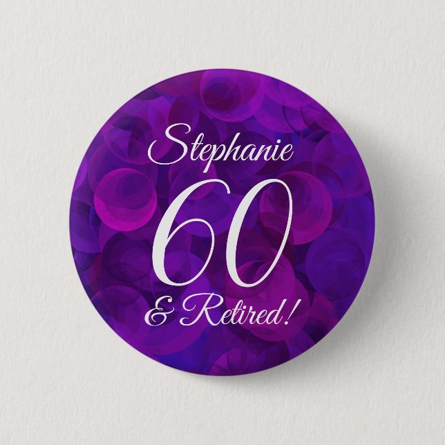 Elegant Purple 60 and Retired Retirement Party Button (Front)