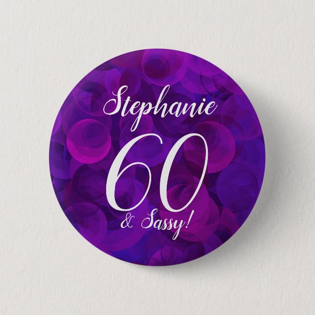 Elegant Purple 60 and Sassy Birthday Party Button (Front)