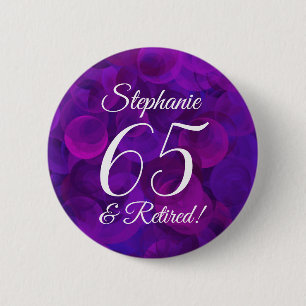 Elegant Purple 65 and Retired Retirement Party Button