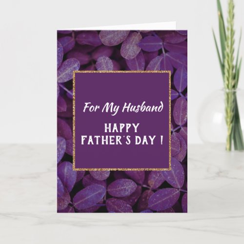 Elegant Purple Leaf Fathers Day For Husband Holiday Card