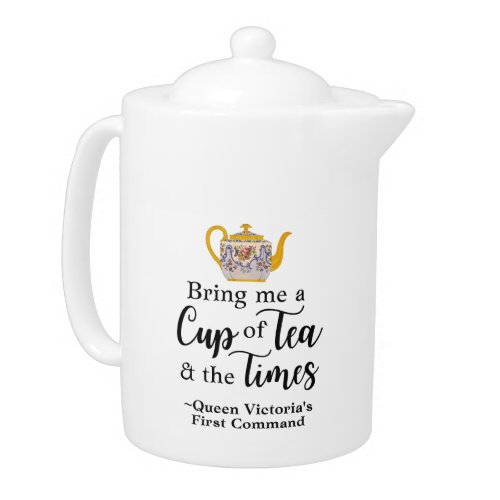Elegant Queen Victoria Tea Quote Cute Victorian Teapot