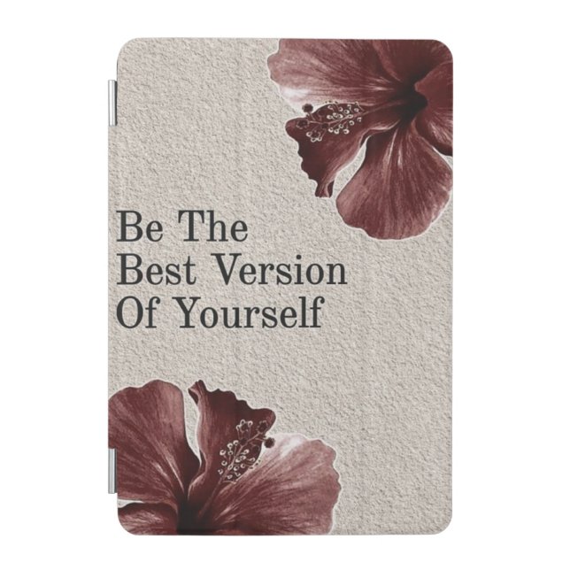 Elegant Quote iPad Cover with floral design (Front)