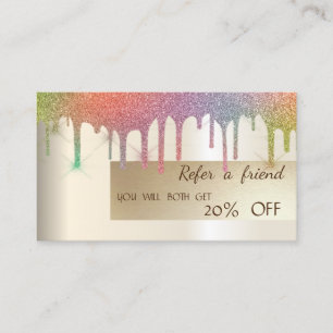 Elegant Rainbow Glitter Drips  Referral Card