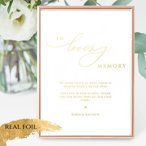 Elegant Real Foil In Loving Memory Wedding Sign