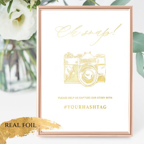 Elegant Real Foil Oh Snap Hashtag Camera Sign