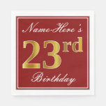 [ Thumbnail: Elegant Red, Faux Gold 23rd Birthday + Custom Name Napkins ]