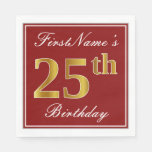 [ Thumbnail: Elegant Red, Faux Gold 25th Birthday + Custom Name Napkin ]