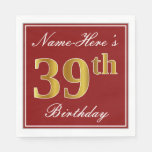 [ Thumbnail: Elegant Red, Faux Gold 39th Birthday + Custom Name Napkins ]