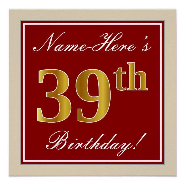 Elegant, Red, Faux Gold 39th Birthday; Custom Name Poster (Front)