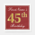 [ Thumbnail: Elegant Red, Faux Gold 45th Birthday + Custom Name Napkins ]