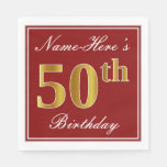 [ Thumbnail: Elegant Red, Faux Gold 50th Birthday + Custom Name Napkins ]