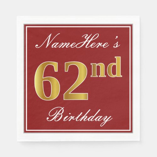 Elegant Red Faux Gold 62nd Birthday  Custom Name Napkins