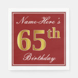 [ Thumbnail: Elegant Red, Faux Gold 65th Birthday + Custom Name Napkin ]