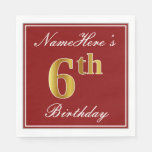 [ Thumbnail: Elegant Red, Faux Gold 6th Birthday + Custom Name Napkin ]