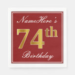 [ Thumbnail: Elegant Red, Faux Gold 74th Birthday + Custom Name Napkins ]
