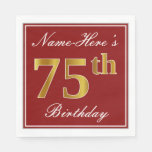 [ Thumbnail: Elegant Red, Faux Gold 75th Birthday + Custom Name Napkins ]