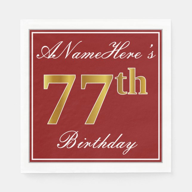 Elegant Red, Faux Gold 77th Birthday + Custom Name Paper Napkins (Front)