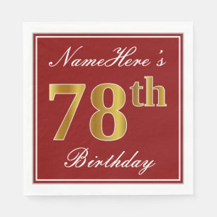 Elegant Red, Faux Gold 78th Birthday + Custom Name Paper Napkins