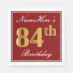 [ Thumbnail: Elegant Red, Faux Gold 84th Birthday + Custom Name Napkins ]