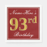 [ Thumbnail: Elegant Red, Faux Gold 93rd Birthday + Custom Name Napkins ]