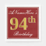 [ Thumbnail: Elegant Red, Faux Gold 94th Birthday + Custom Name Napkins ]
