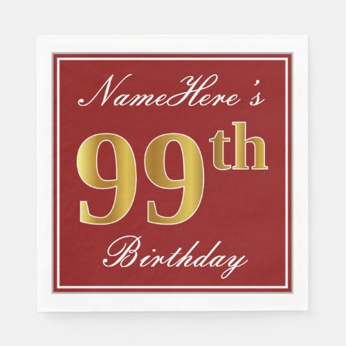 Elegant Red Faux Gold 99th Birthday  Custom Name Paper Napkins