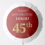 [ Thumbnail: Elegant, Red, Faux Gold Look 45th Birthday Balloon ]