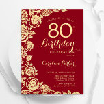 Elegant Red Gold Roses 80th Birthday Invitation<br><div class="desc">Red gold floral 80th birthday party invitation. Elegant design featuring roses,  faux gold foil and typography script font. Trendy invite card perfect for a stylish female bday celebration. Can be customized to any age. Printed Zazzle invitations or instant download digital printable template.</div>