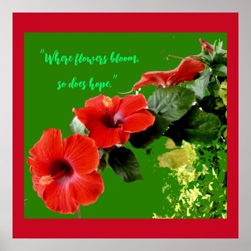 Elegant Red Hibiscus Custom Flower Quote Gardeners Poster