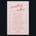 Elegant Red Pink Calligraphy Would She Rather Game Flyer<br><div class="desc">This elegant red pink calligraphy would she rather game is perfect for a simple wedding shower. The neutral design features a minimalist card decorated with romantic and whimsical typography.</div>