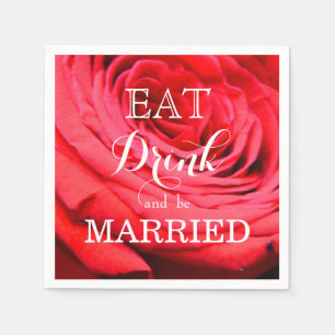 Elegant red roses floral Eat Drink and be Married Paper Napkins