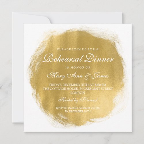 Elegant Rehearsal Dinner Gold Paint Look Invitation