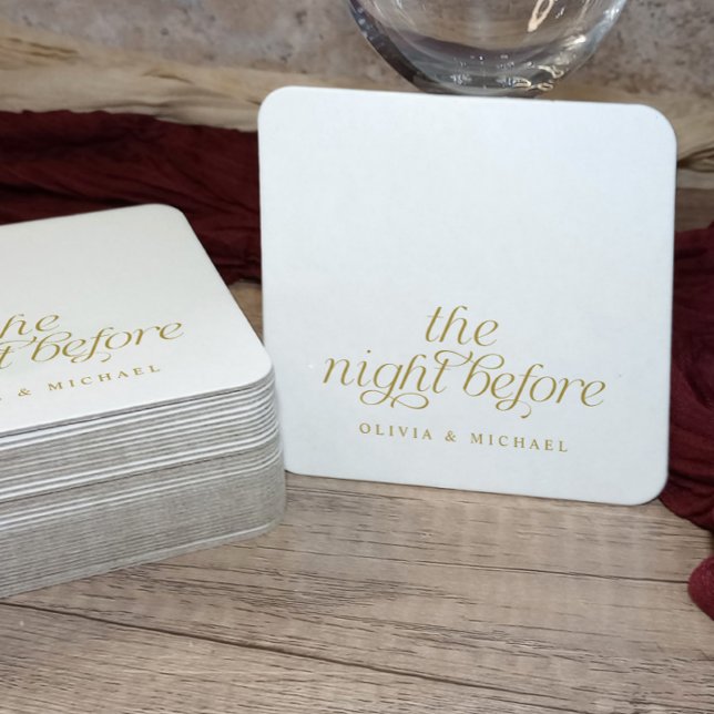 Elegant Rehearsal Wedding Gold The Night Before Square Paper Coaster (Elegant “the night before” rehearsal dinner coasters with gold script, stacked on rustic wood.)