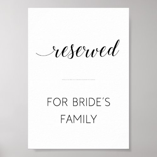 Elegant Reserved for Brides Family Wedding Sign