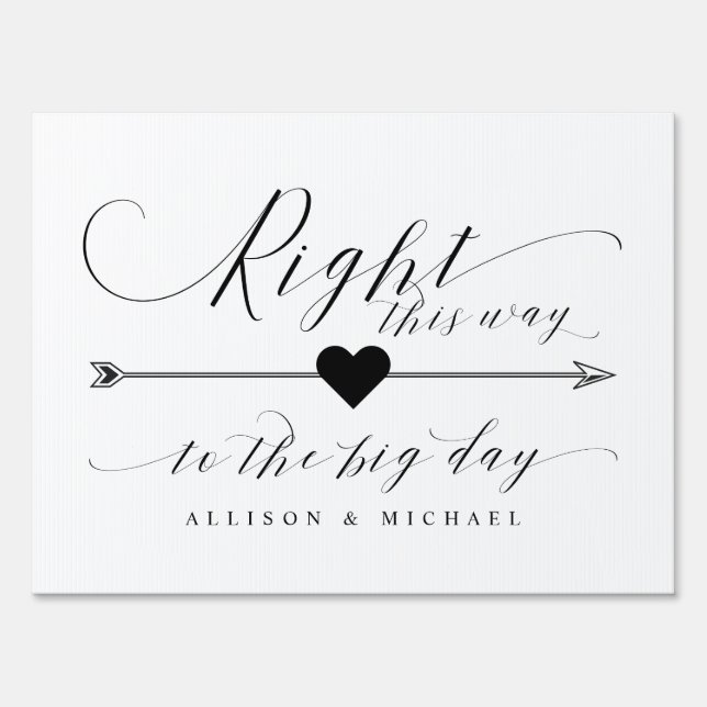 Elegant Right This Way Fancy Script Arrow Wedding Sign (Front)