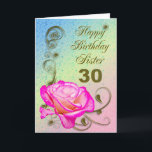 Elegant rose 30th birthday card for Sister<br><div class="desc">An elegant pink rose on a golden scroll work background. A beautiful card that will be sure to please your sister on her 30th birthday.</div>