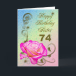 Elegant rose 74th birthday card for Sister<br><div class="desc">An elegant pink rose on a golden scroll work background. A beautiful card that will be sure to please your sister on her 74th birthday.</div>