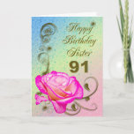 Elegant rose 91st birthday card for Sister<br><div class="desc">An elegant pink rose on a golden scroll work background. A beautiful card that will be sure to please your sister on her 95th birthday.</div>