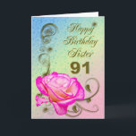 Elegant rose 91st birthday card for Sister<br><div class="desc">An elegant pink rose on a golden scroll work background. A beautiful card that will be sure to please your sister on her 95th birthday.</div>