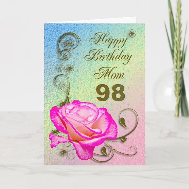 Elegant rose 98th birthday card for Mom (Front)