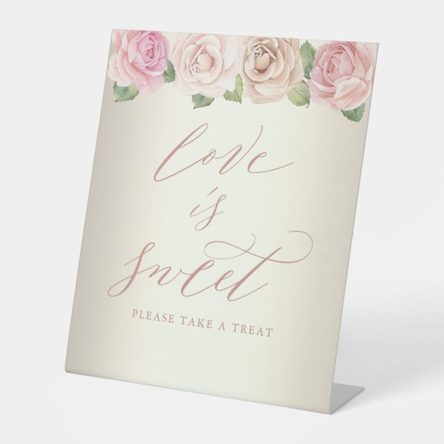 Elegant Rose Floral Love is Sweet Wedding Pedestal Sign (Front)