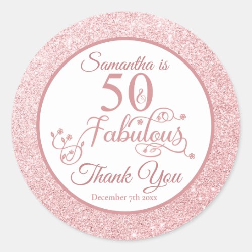 Elegant Rose Glitter 50 and Fabulous Thank You Classic Round Sticker