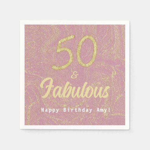 Elegant Rose Gold 50 And Fabulous 50th Birthday Napkins