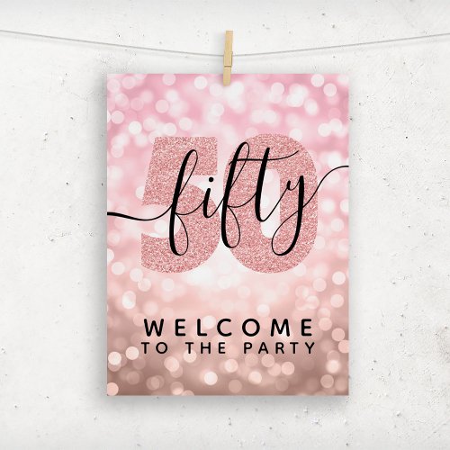Elegant Rose Gold 50th Birthday Party Welcome  Foam Board