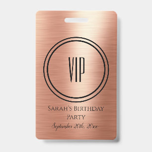 Elegant Rose Gold Black Birthday Party VIP Access  Badge