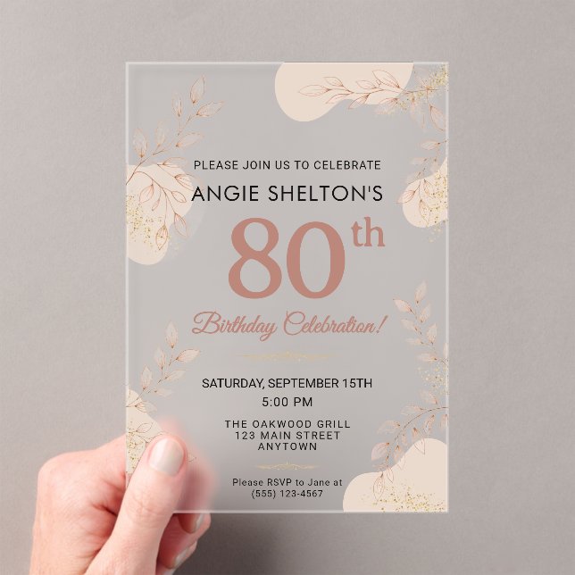 Elegant Rose Gold Botanical 80th Birthday Acrylic Invitations (Insitu (Handheld))
